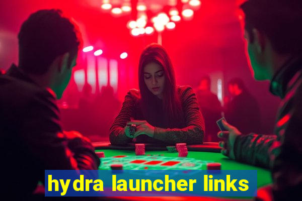 hydra launcher links